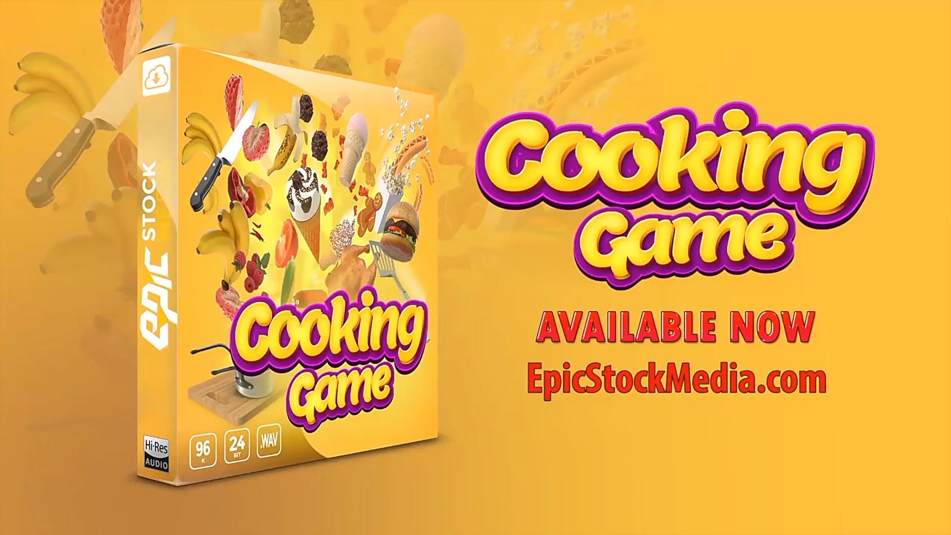音效：662个烹饪模拟游戏动作、厨师、界面、道具、食材音效+配乐素材 Epic stock media – Cooking Game（13513）