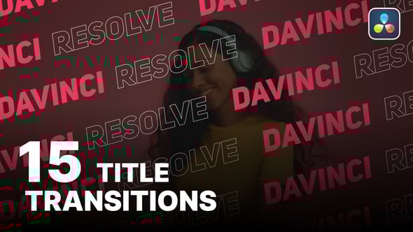 达芬奇预设:15种创意粗体全屏文字标题转场过渡插件(13552) 达芬奇预设:15种创意粗体全屏文字标题转场过渡插件(13552)