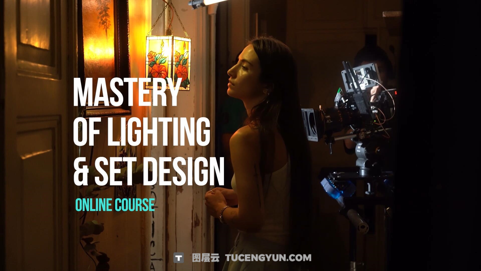 大师课程：好莱坞商业电影级灯光和布景设计视频课程 中文字幕 Andbery – Mastery of Lighting and Set Design（13973）